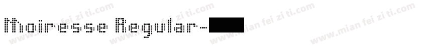 Moiresse Regular字体转换